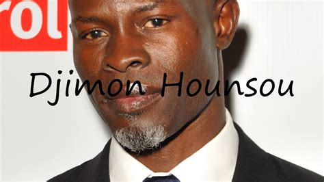 how to pronounce djimon hounsou